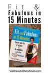 fit and fabulous in 15 minutes pin jpg 091522
