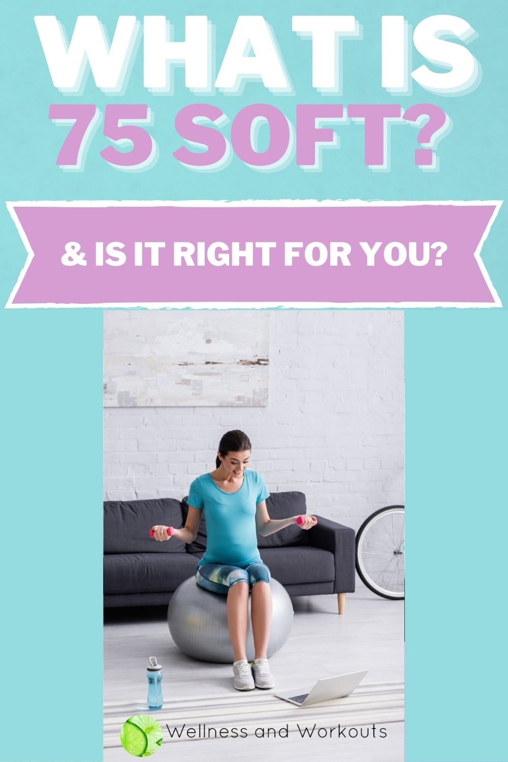 75 soft challenge, picture of a woman working out with dumbbells on a stability ball