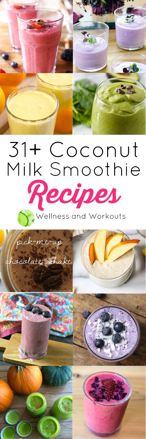 31+ links to coconut milk smoothies--healthy recipes--some are for weight loss (some are keto/low carb!), all can be used for breakfast, snacks or desserts.