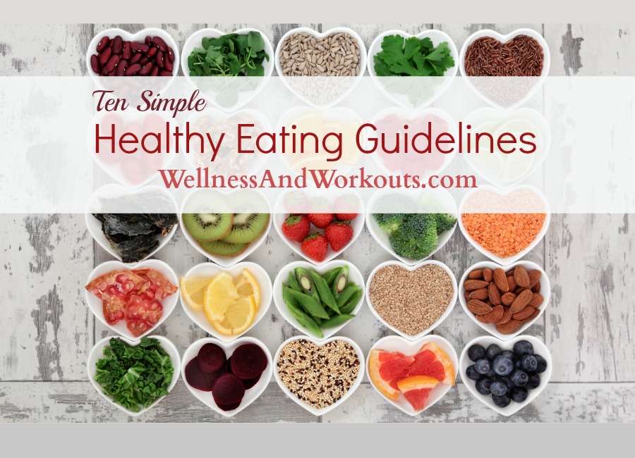 Healthy Eating Guidelines Healthy Eating Guidelines