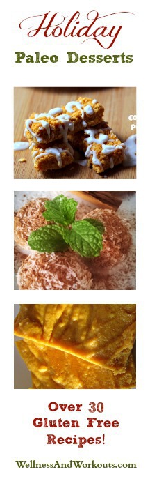 Holiday Paleo Dessert Reciipes--More than 30 recipes! Gluten free, Paleo, Primal, Grain Free. Some are Dairy Free, GAPS and SCD legal. Lots of choices for every taste!